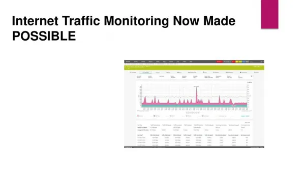 Internet Traffic Monitoring Now Made Possible
