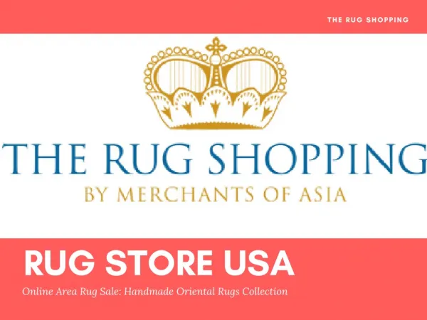 Collections of Handmade Area Rugs - Rug Store USA - The Rug Shopping