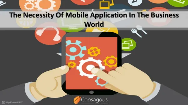 The Necessity Of Mobile Application In The Business World
