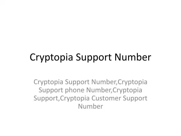 Cryptopia Support Number 1888-731-9760 Cryptopia Support Phone Number