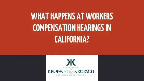 What Happens At Workers’ Compensation Hearings In California?