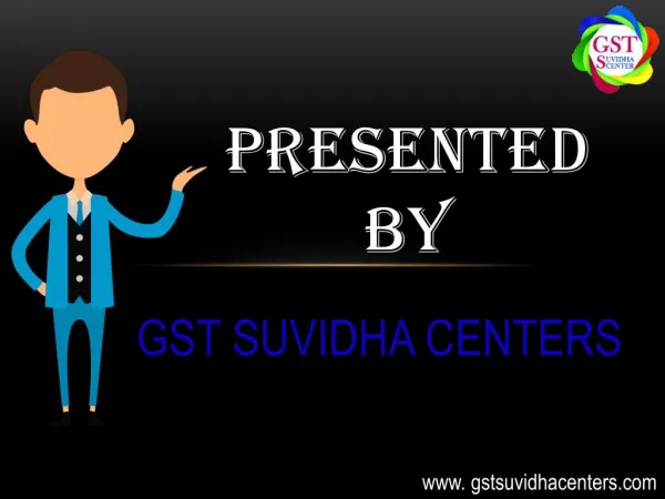 GST Suvidha Center | GST Suvidha Kendra | GST Return Filing | GST Registration