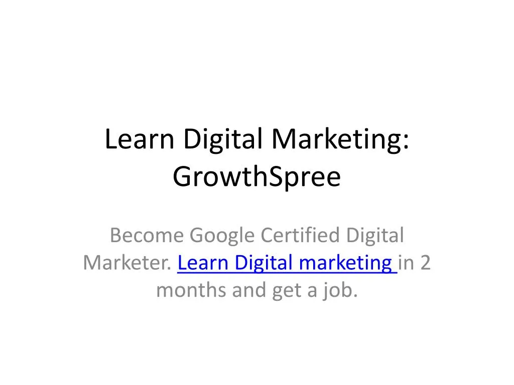 learn digital marketing growthspree