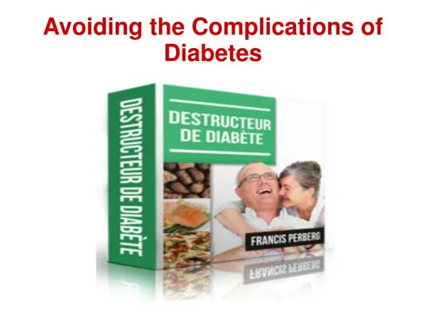 Avoiding the Complications of Diabetes