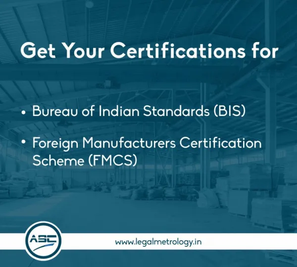 BIS & FMCS Certification | ASC Group, Delhi