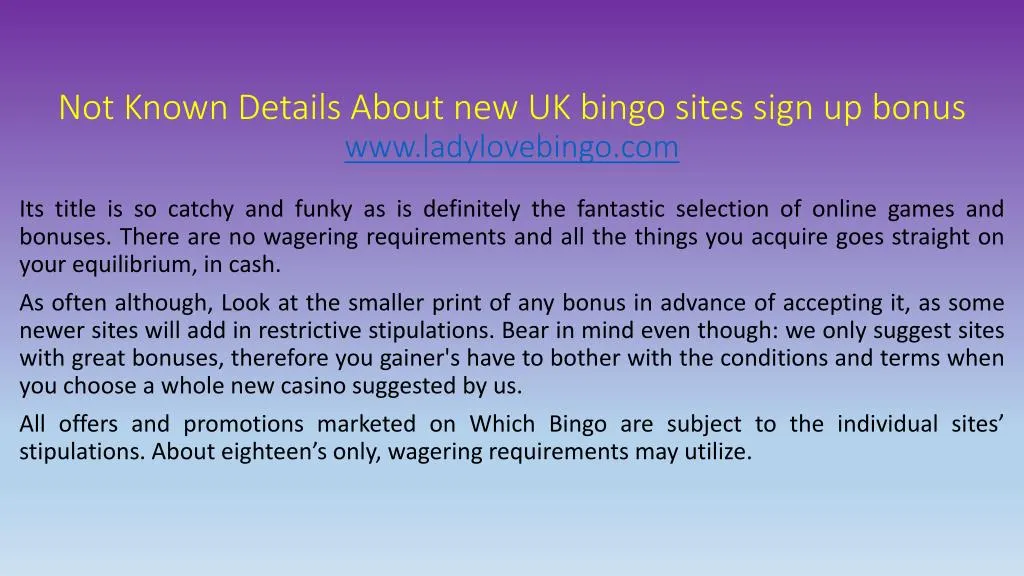 not known details about new uk bingo sites sign up bonus www ladylovebingo com