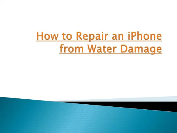 How to Repair an iPhone from Water Damage
