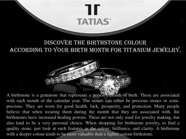 Discover the Birthstone Colour according to your birth Month for Titanium Jewelry.