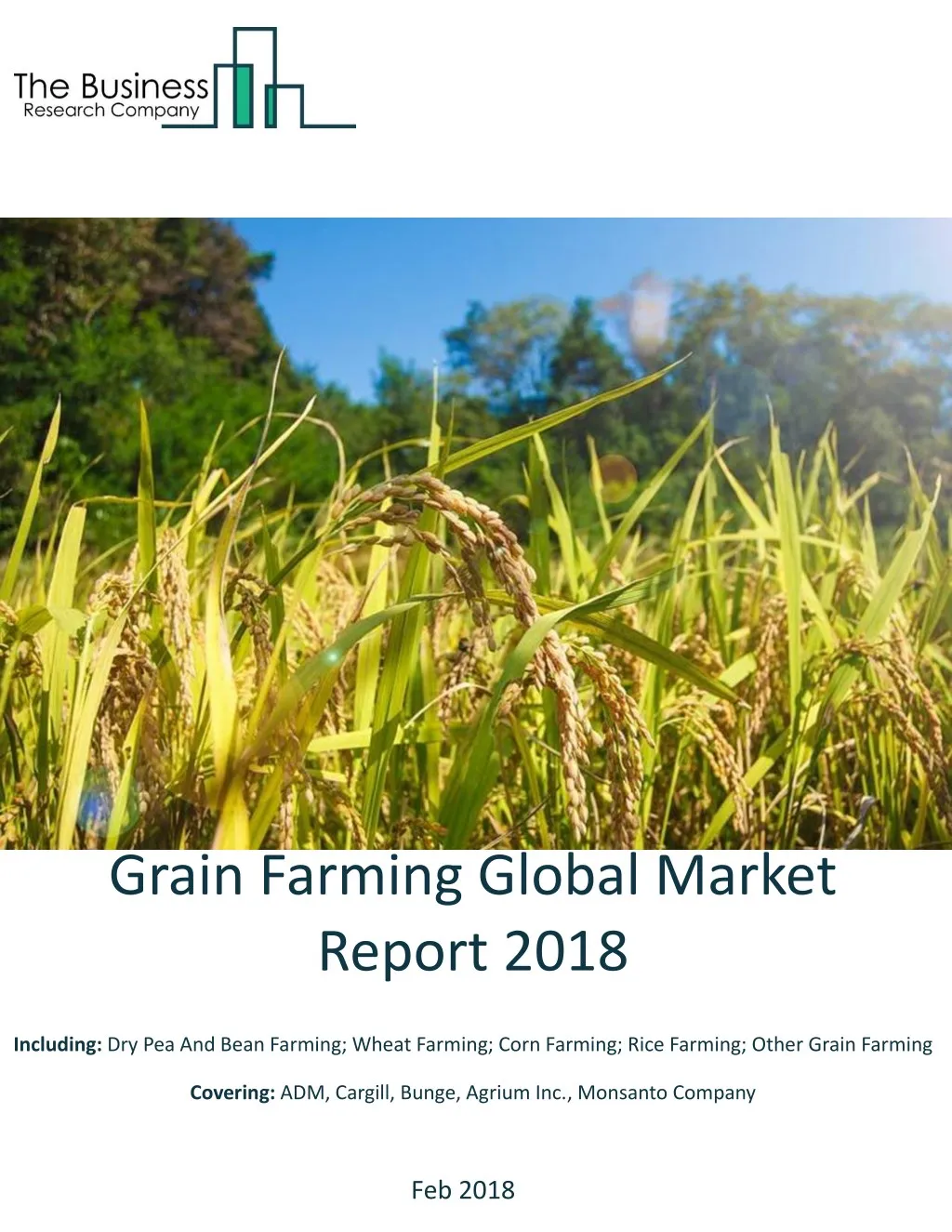 grain farming global market report 2018