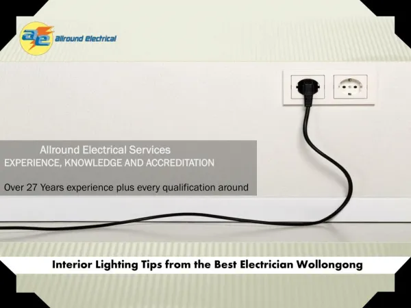 Interior Lighting Tips from the Best Electrician Wollongong