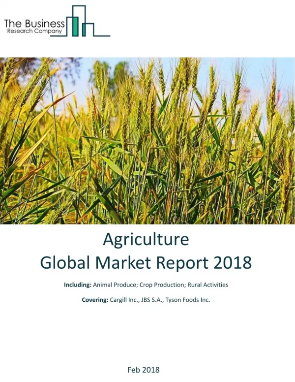 Agriculture Global Market Report 2018