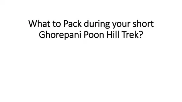 What to Pack during your short Ghorepani Poon Hill Trek?