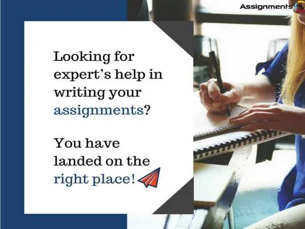 Looking for expert’s help in writing your assignments?