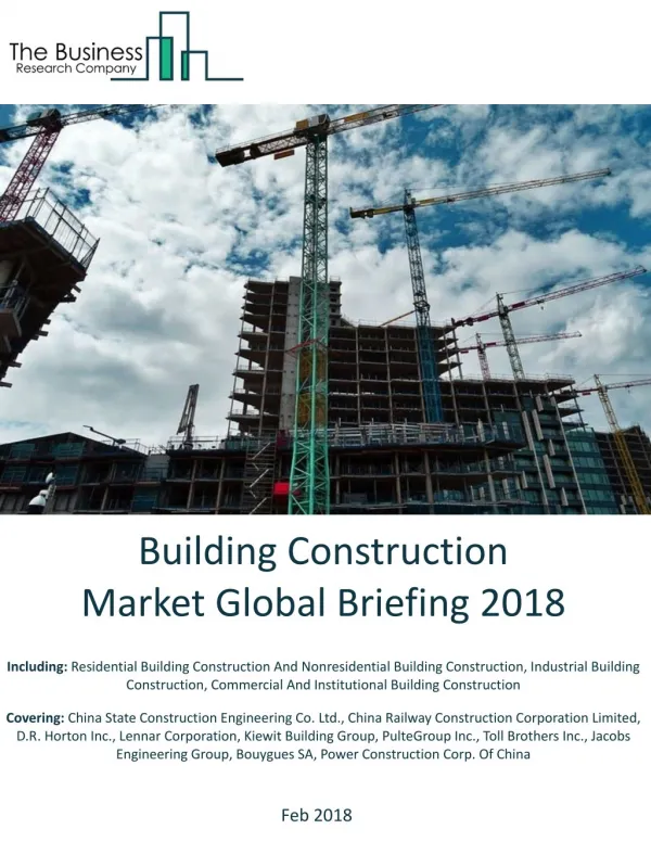 Buildings Construction Market Global Briefing 2018
