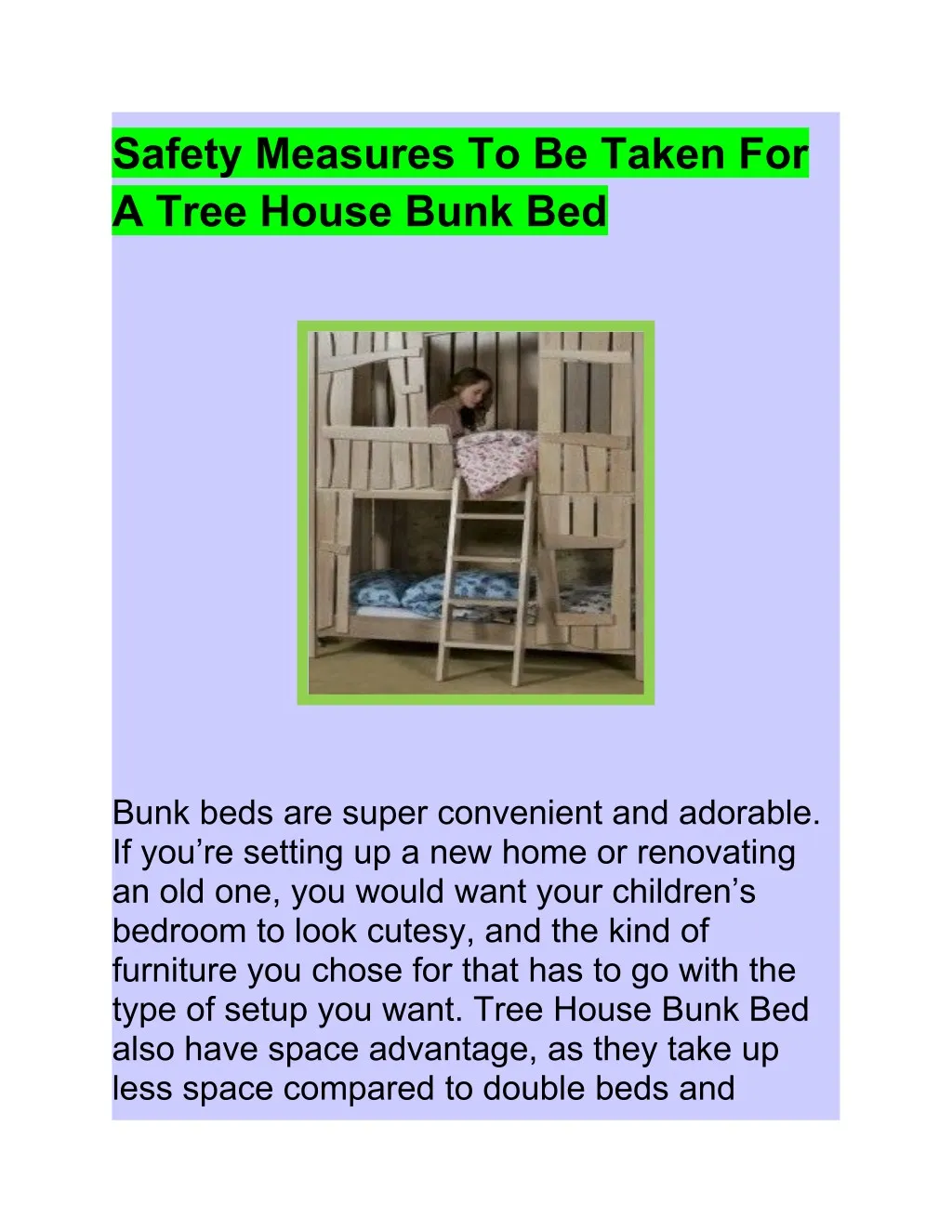 safety measures to be taken for a tree house bunk