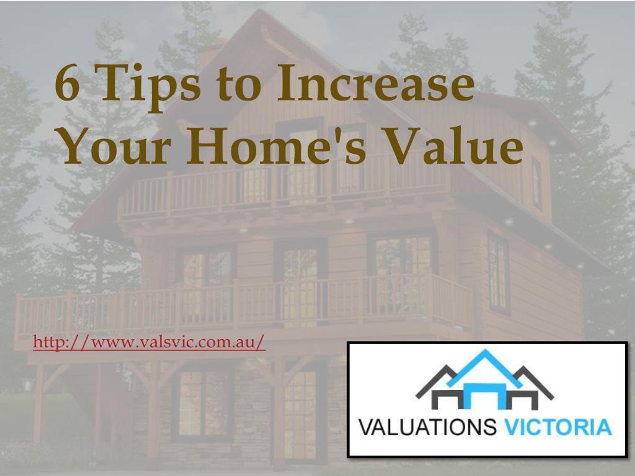 PPT - 6 Tips to Increase Your Home's Value PowerPoint Presentation ...