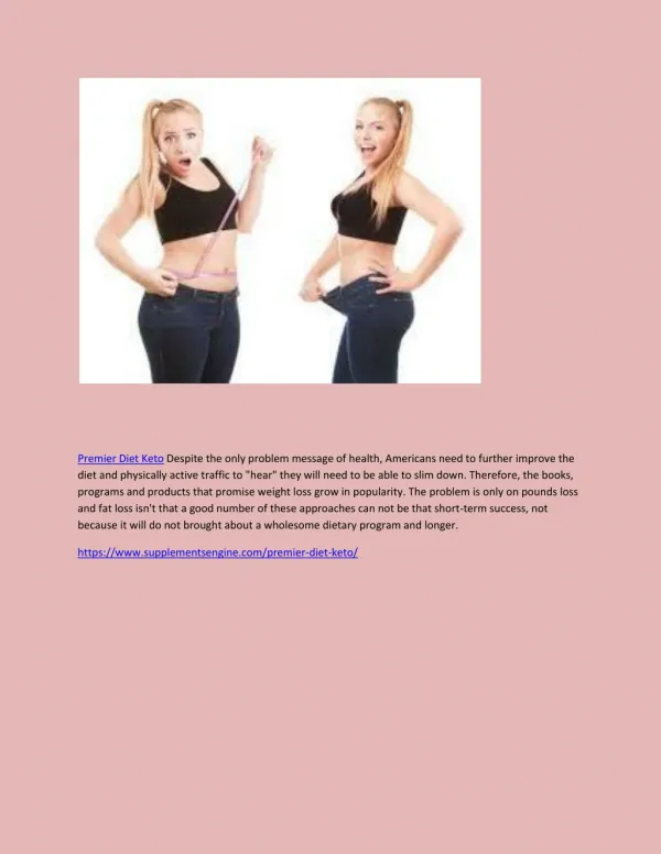 Premier Diet Keto - Amazing Effect For Weight Loss