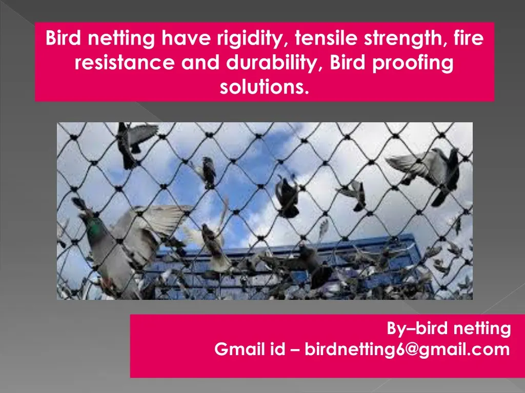 bird netting have rigidity tensile strength fire