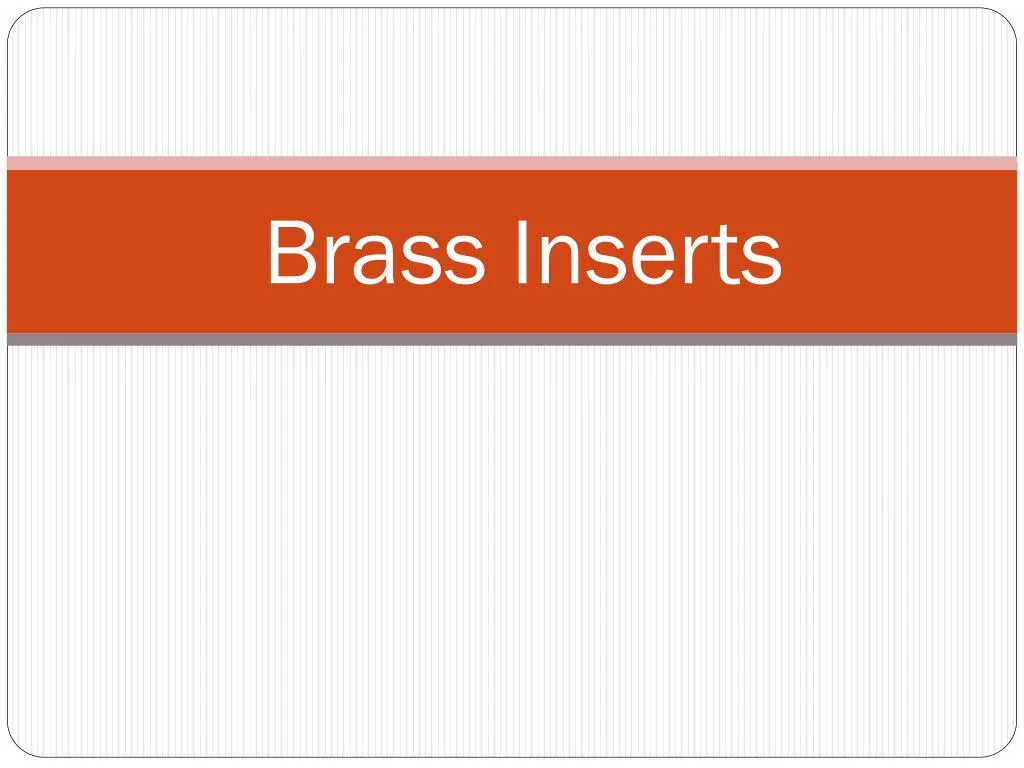 brass inserts