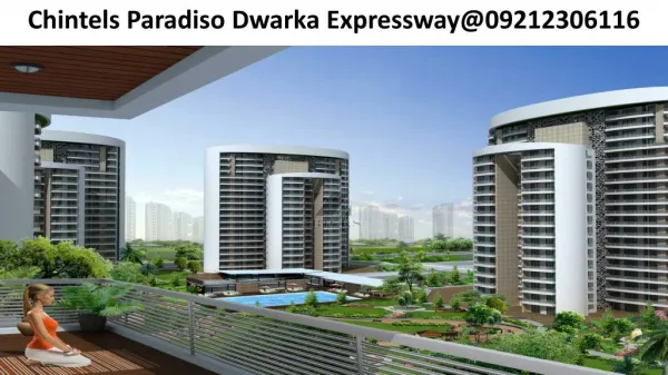 Chintels Paradiso Dwarka Expressway@9212306116