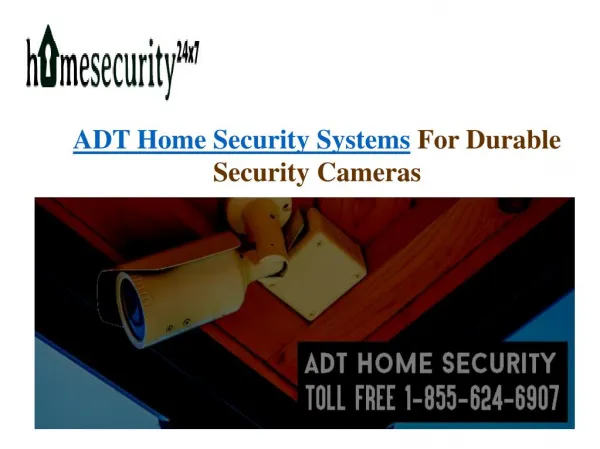 ADT Home Security Systems For Durable Security Cameras