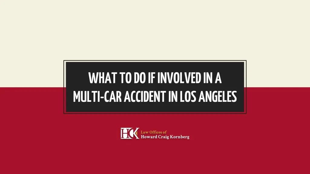 what to do if involved in a multi car accident
