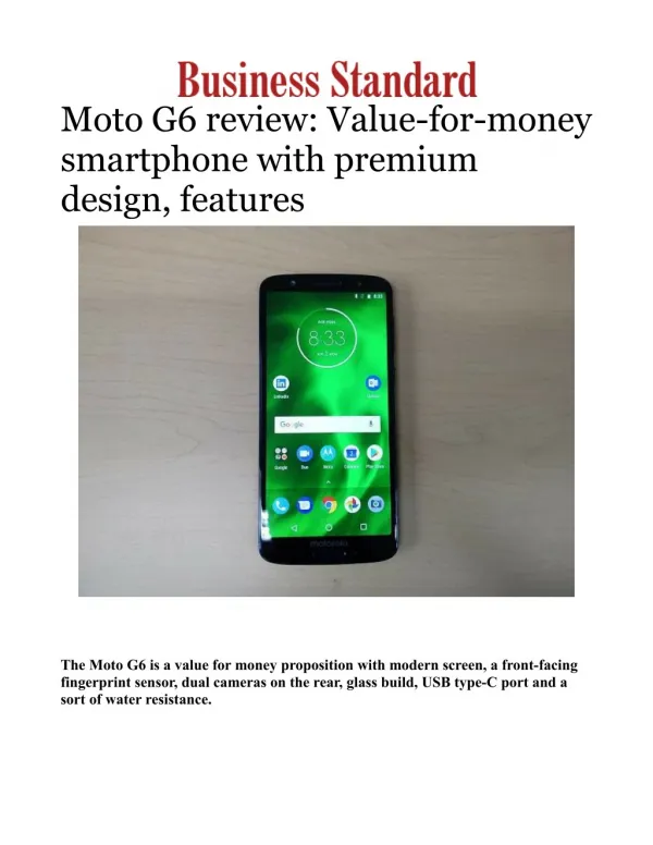 Moto G6 review: Value-for-money smartphone with premium design, features