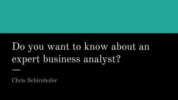 Become a business analyst like Chris Schirnhofer