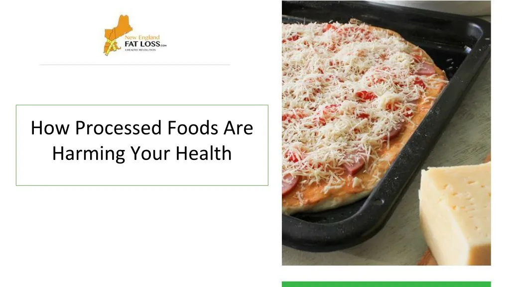 how processed foods are harming your health