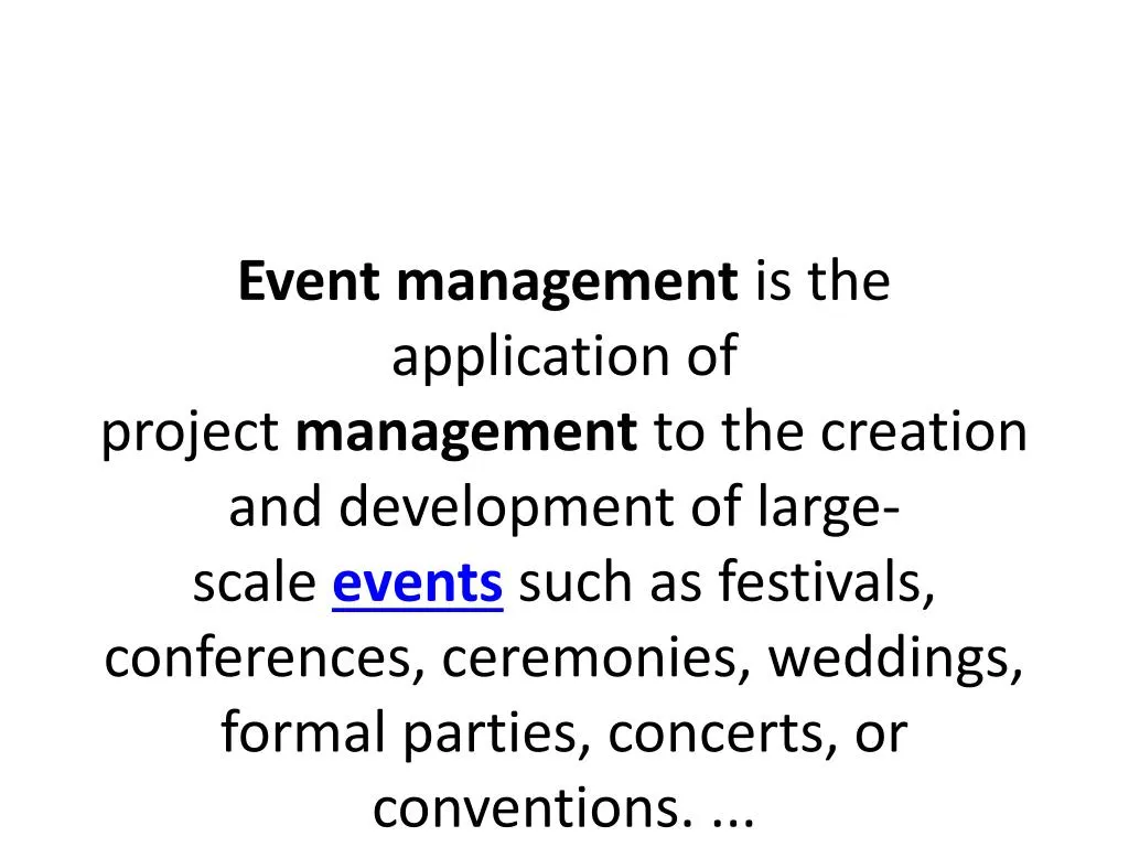 event management is the application of project