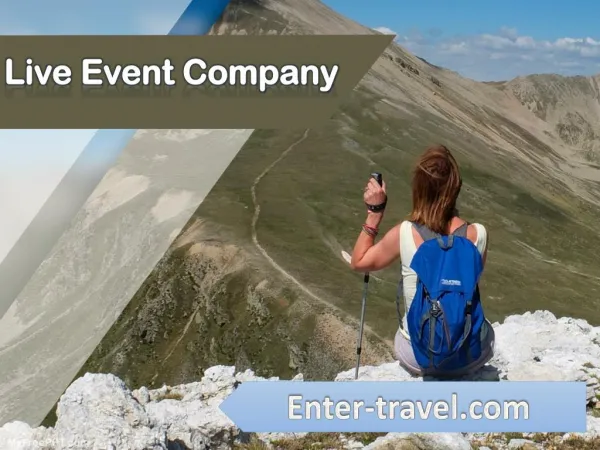 Enter Travel : Live Event Company | Entertainment Travel Agency