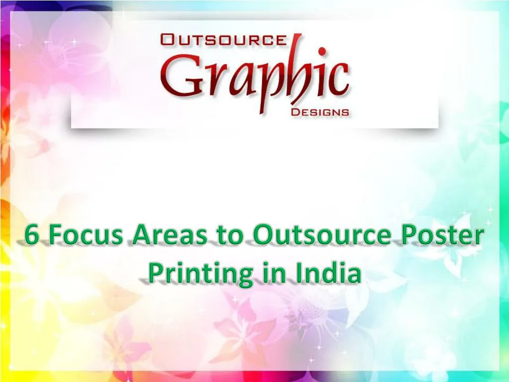 6 focus areas to outsource poster printing in india