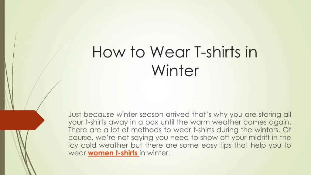 how to wear t shirts in winter