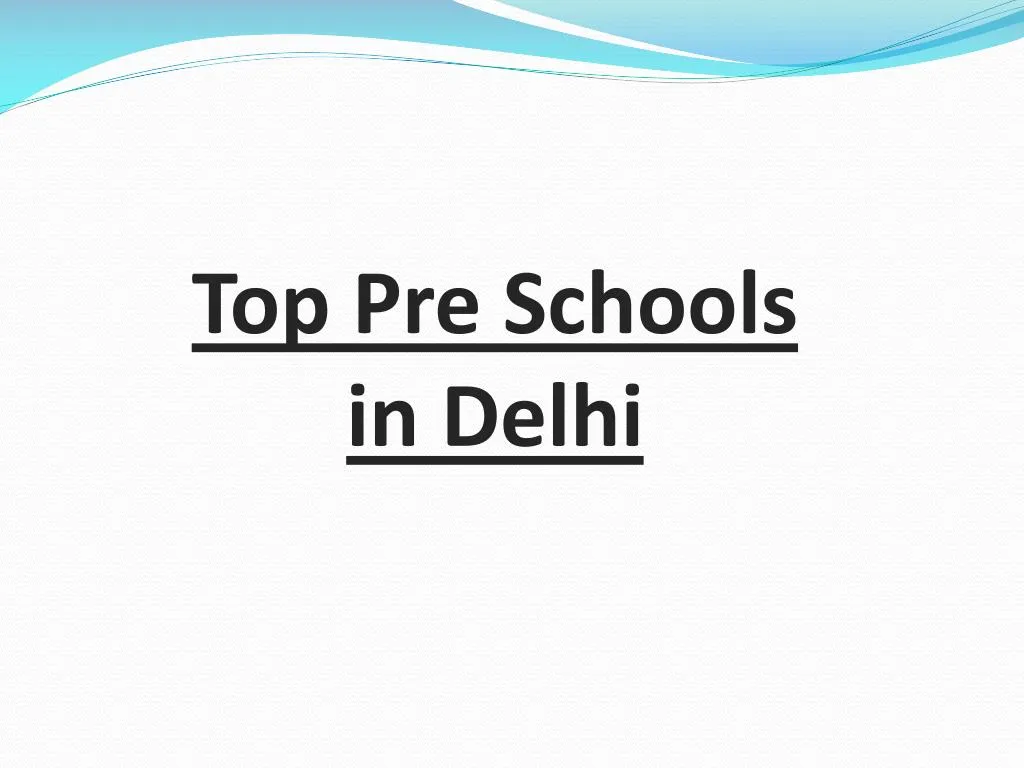 top pre schools in delhi