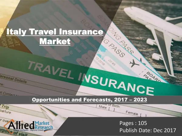 Italy Travel Insurance Market Expected to Reach $590 Million by 2023