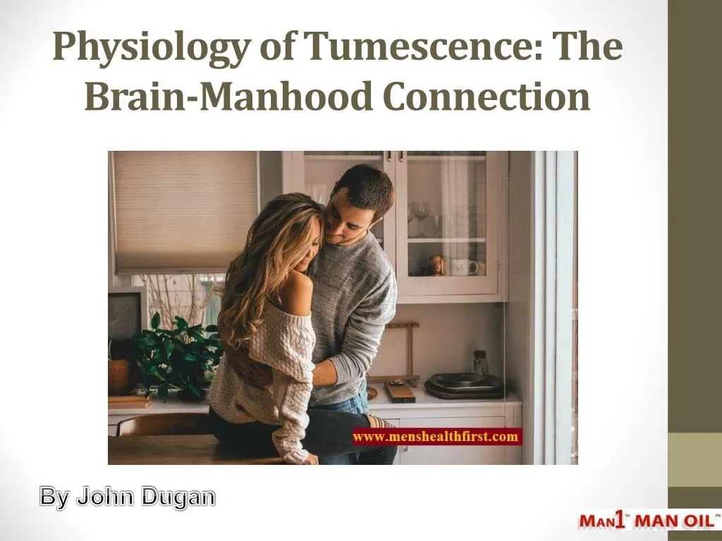 physiology of tumescence the brain manhood connection