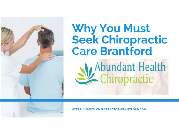 Why You Must Seek Chiropractic Care Brantford