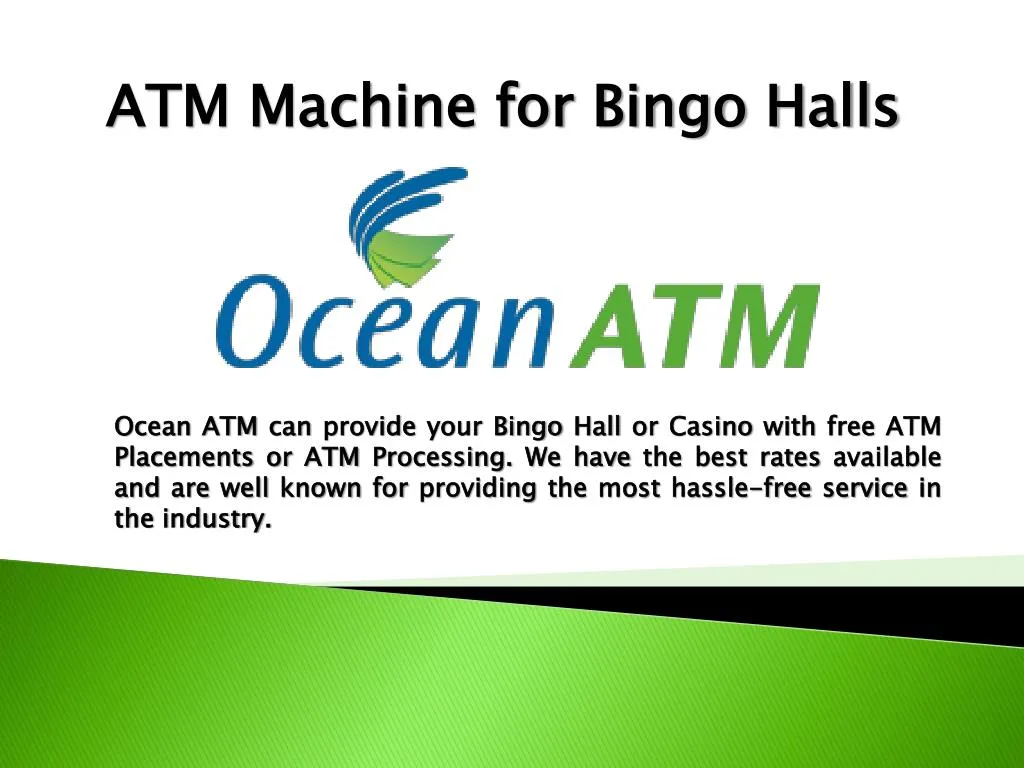 atm machine for bingo halls