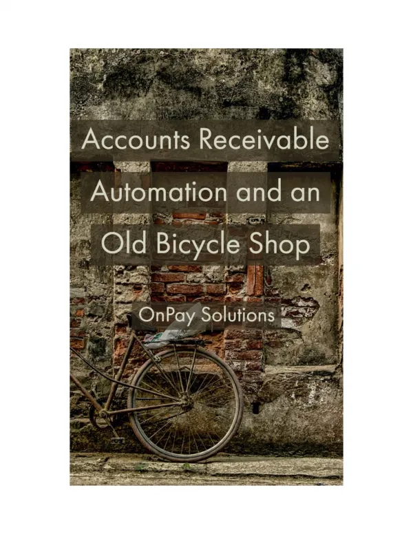 Accounts Receivable Automation and an Old Bicycle Shop