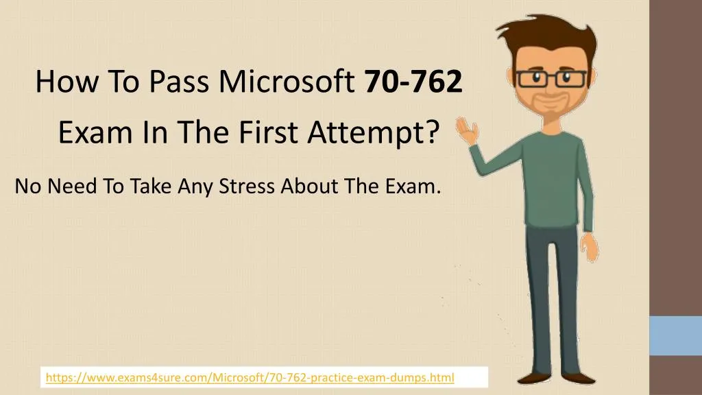 how to pass microsoft 70 762 exam in the first