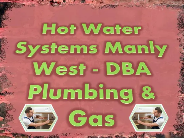 Hot Water Systems Manly West - DBA Plumbing & Gas