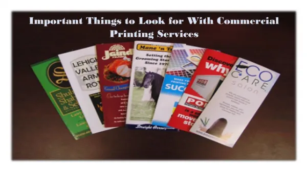 Important Things to Look for With Commercial Printing Services