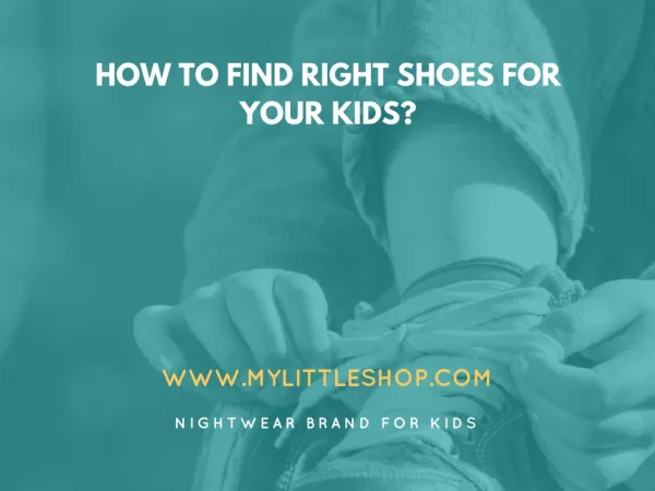 How to Find Right Shoes for Your Kids?