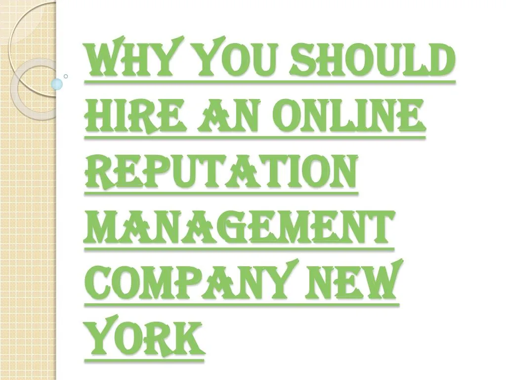 why you should hire an online reputation management company new york