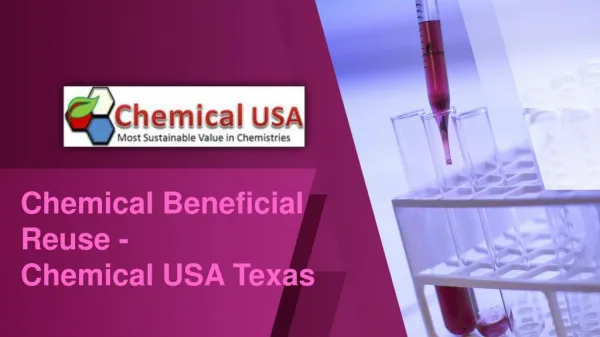 Chemical Beneficial Reuse - Chemical USA Texas