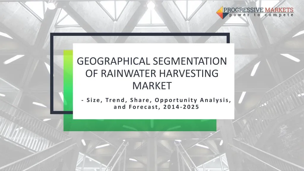 geographical segmentation of rainwater harvesting market