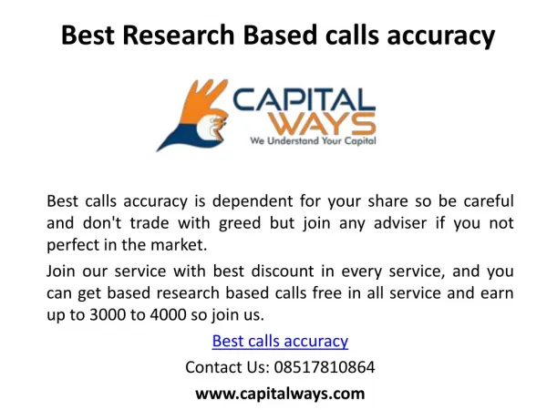 Best Research Based Calls Accuracy