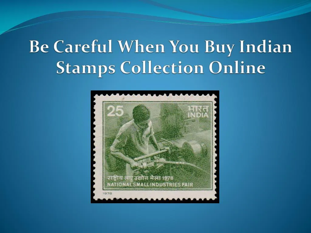 be careful when you buy indian stamps collection online