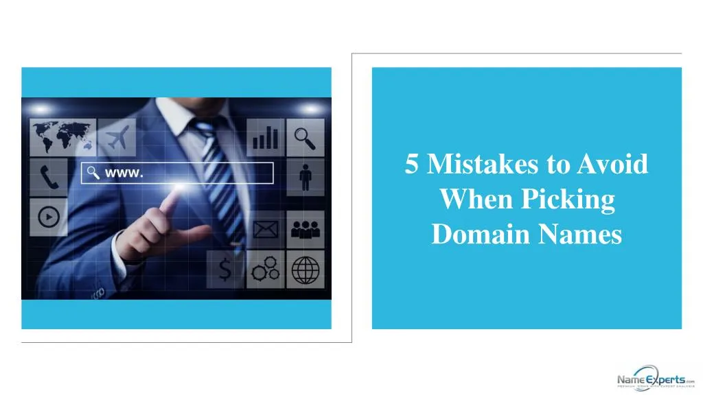 5 mistakes to avoid when picking domain names