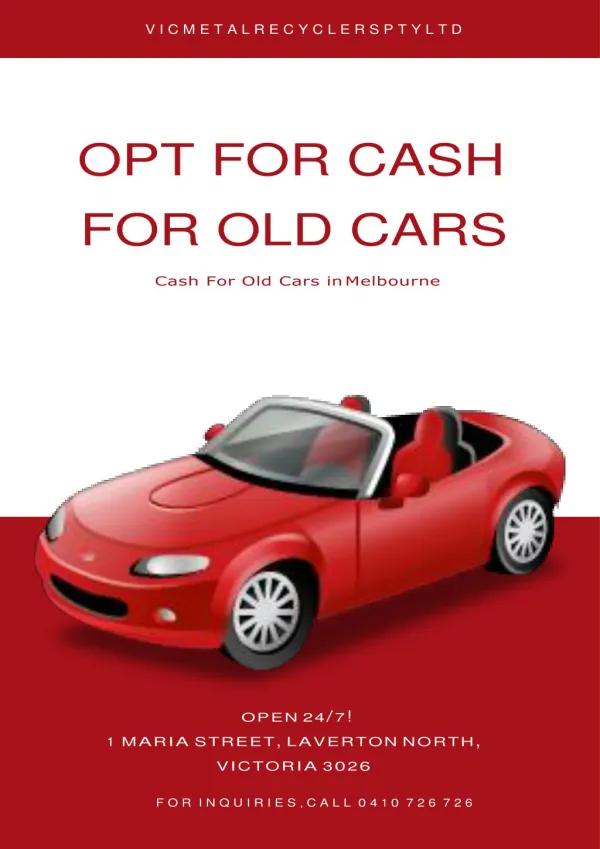 Why Should You Opt for Cash For Old Cars in Melbourne?